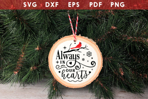 Always in Our Hearts SVG, Ornament SVG