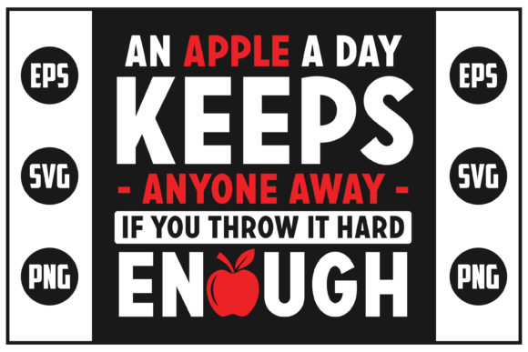 Apple Funny Quote Graphics for Crafts & Content