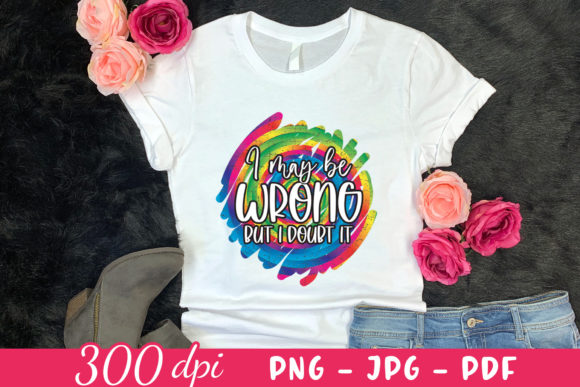 Funny Quote Sublimation, Sarcastic PNG