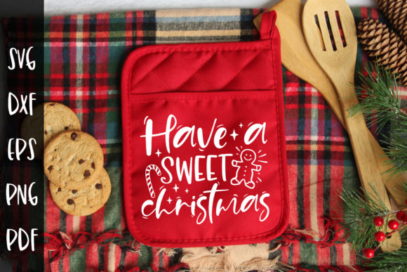 Have a Sweet Christmas - Pot Holder SVG