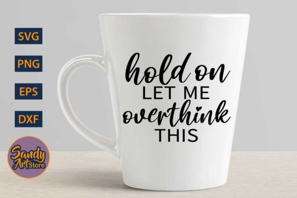 Hold on - Sarcastic Quote