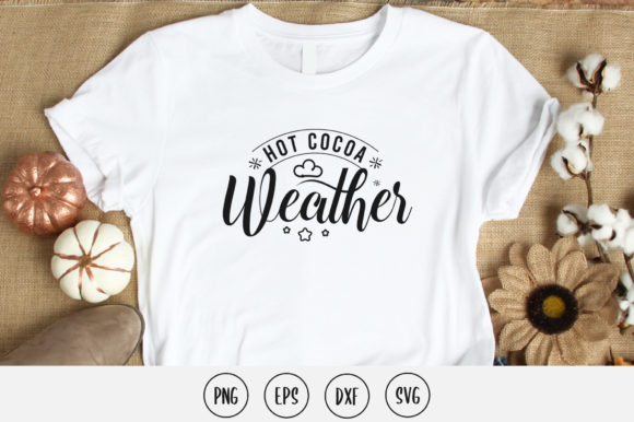 Hot Cocoa Weather Svg Design