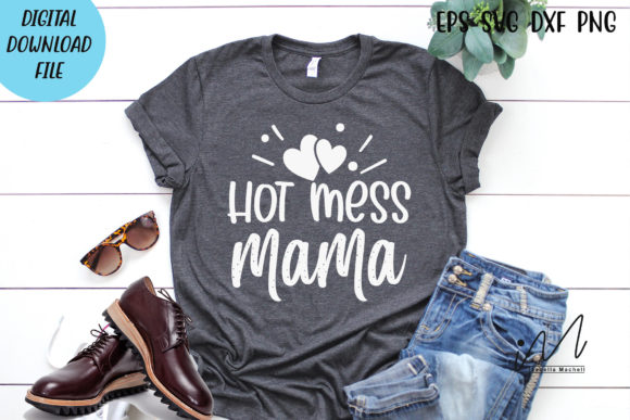 Hot Mess Mama SVG: Graphics for Crafts & Creative Brands