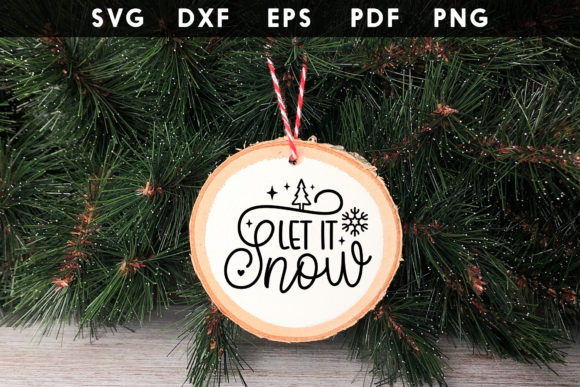 Let It Snow SVG: Graphics for Crafts & Content
