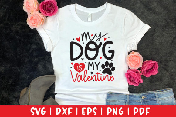 My Dog is My Valentine - Valentine SVG