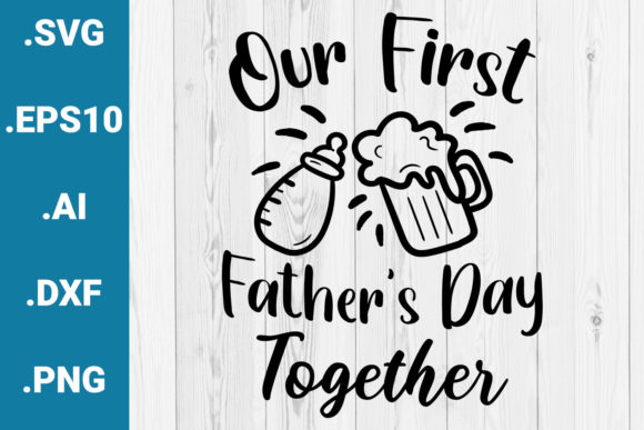 Our First Father’s Day Together Quote