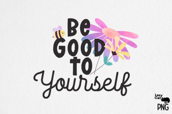 Positive Quote Flowers Sublimation
